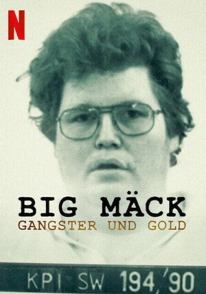 Big Mäck: Gangsterzy i złoto